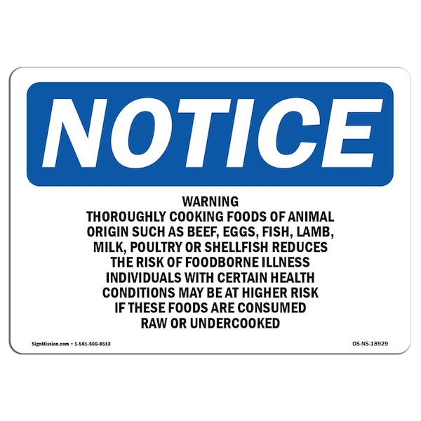 Signmission OSHA Notice Sign, 7" H, Rigid Plastic, Warning Thoroughly Cooking Foods Of Animal Sign, Landscape OS-NS-P-710-L-18929 - main